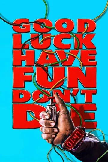 Plakat do filmu "Baw się dobrze i przeżyj" #760696