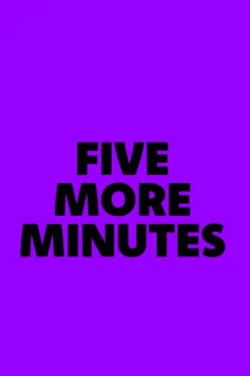 Plakat do filmu "Five More Minutes" #191175
