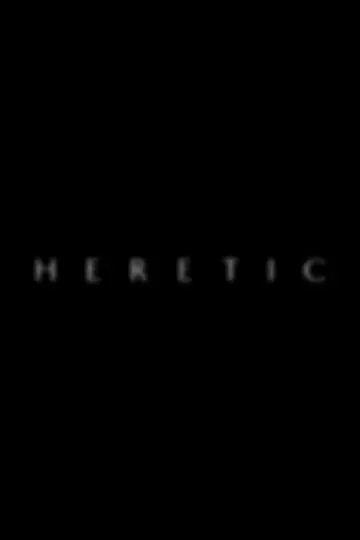 Plakat do filmu "Heretyk" #832445