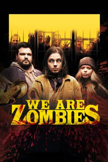 Plakat do filmu "We Are Zombies" #654469
