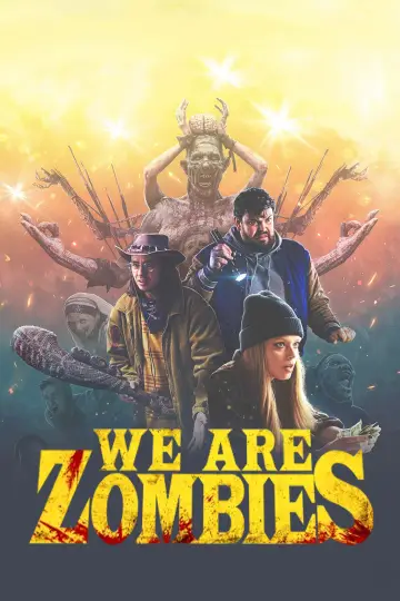 We Are Zombies