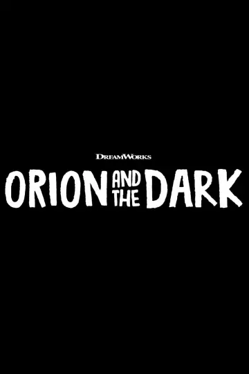Plakat do filmu "Orion i Ciemność" #190262