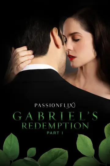 Gabriel's Redemption: Part I