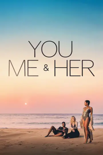 You, Me & Her