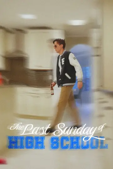 Plakat do filmu "The Last Sunday of High School" #1211007