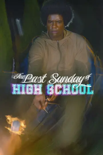 Plakat do filmu "The Last Sunday of High School" #1211010