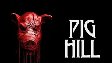 Zasłona do filmu "Pig Hill" #548343