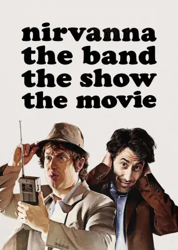 Nirvanna the Band the Show the Movie