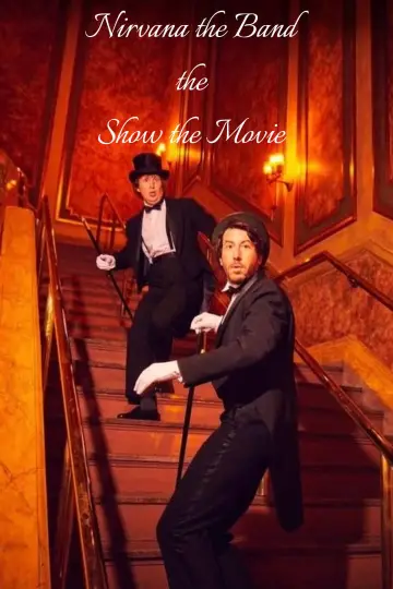 Plakat do filmu "Nirvanna the Band the Show the Movie" #1192992