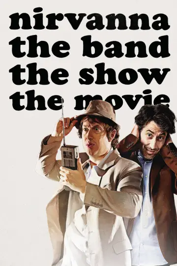 Plakat do filmu "Nirvanna the Band the Show the Movie" #532889