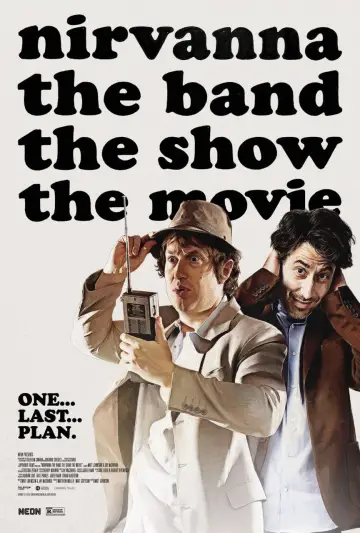 Plakat do filmu "Nirvanna the Band the Show the Movie" #532895
