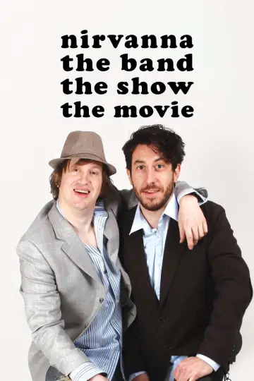 Plakat do filmu "Nirvanna the Band the Show the Movie" #532908