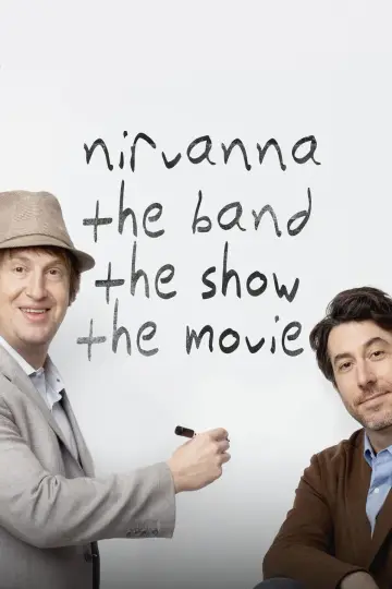 Plakat do filmu "Nirvanna the Band the Show the Movie" #761411