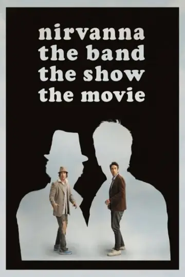 Plakat do filmu "Nirvanna the Band the Show the Movie" #761412
