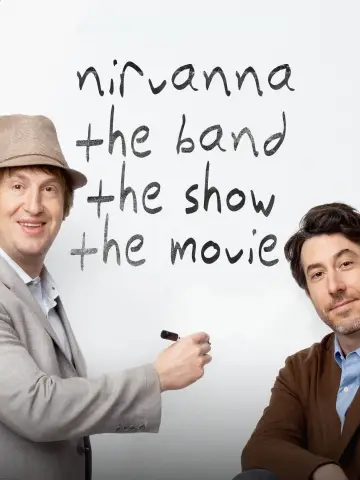 Plakat do filmu "Nirvanna the Band the Show the Movie" #761418