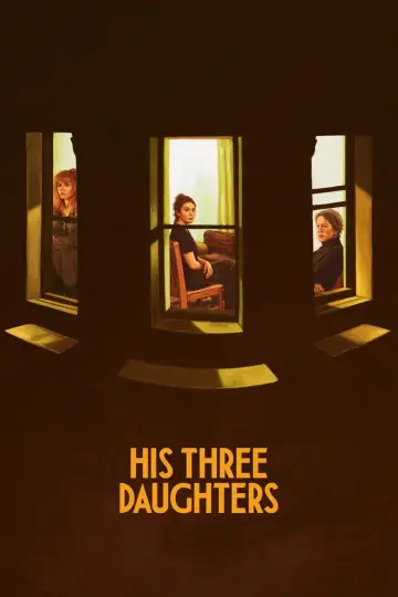 Plakat do filmu "Jego trzy córki" #641355