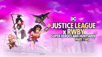 Zasłona do filmu "Liga Sprawiedliwości x RWBY: Superbohaterowie i Łowcy, cz. 2" #64789