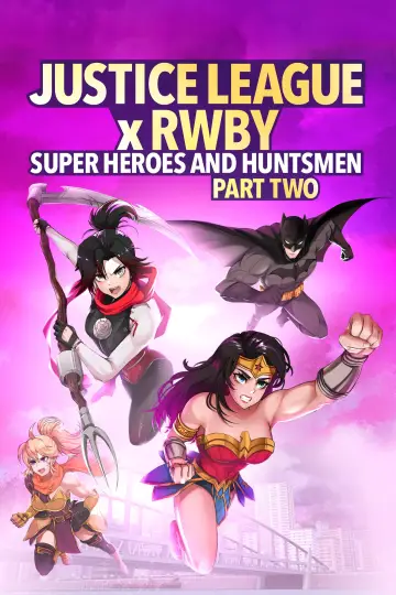 Plakat do filmu "Liga Sprawiedliwości x RWBY: Superbohaterowie i Łowcy, cz. 2" #64797