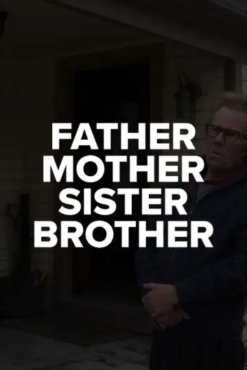 Plakat do filmu "Father Mother Sister Brother" #530984
