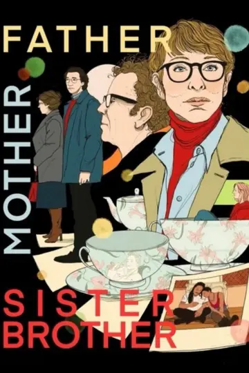 Plakat do filmu "Father Mother Sister Brother" #530997