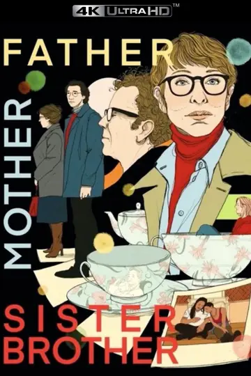 Plakat do filmu "Father Mother Sister Brother" #762181