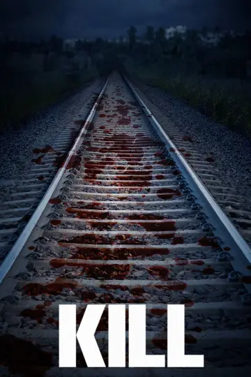 Plakat do filmu "Kill" #645847