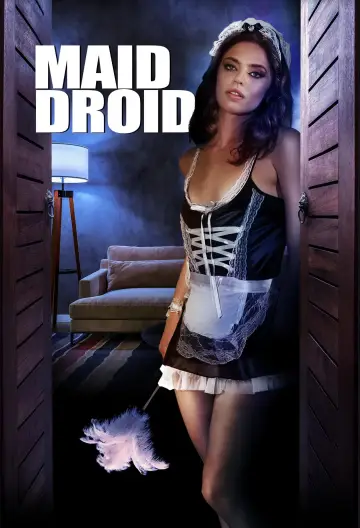 Plakat do filmu "Maid Droid" #410673