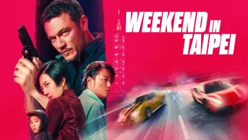 Zasłona do filmu "Weekend w Tajpej" #620645