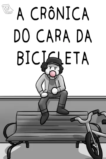 Plakat do filmu "A Crônica do Cara da Bicicleta" #199099