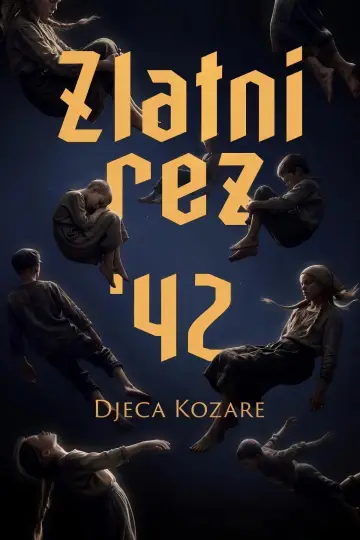 Plakat do filmu "Zlatni rez ‘42 - Djeca Kozare" #1709905