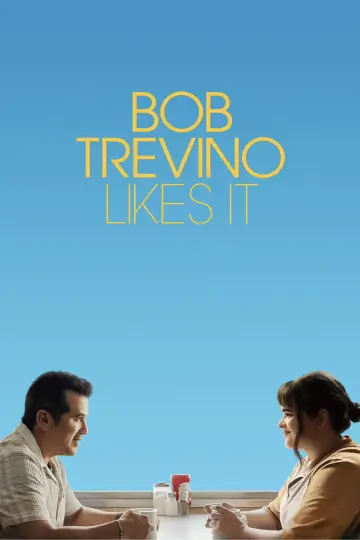 Plakat do filmu "Bob Trevino Likes It" #623266