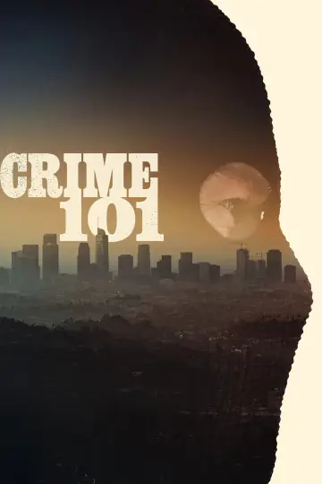 Plakat do filmu "Crime 101" #759598