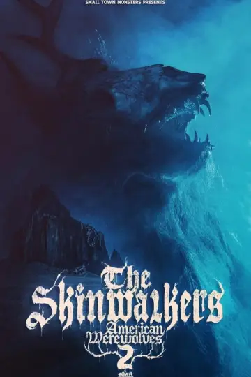 Plakat do filmu "The Skinwalkers: American werewolves 2" #468050