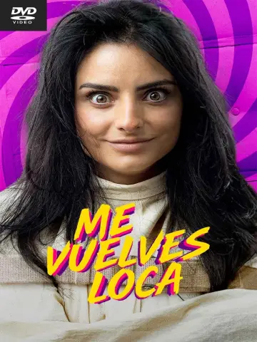Me vuelves loca