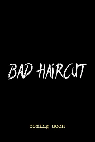 Plakat do filmu "Bad Haircut" #967338
