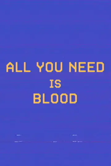 Plakat do filmu "All You Need Is Blood" #1782213