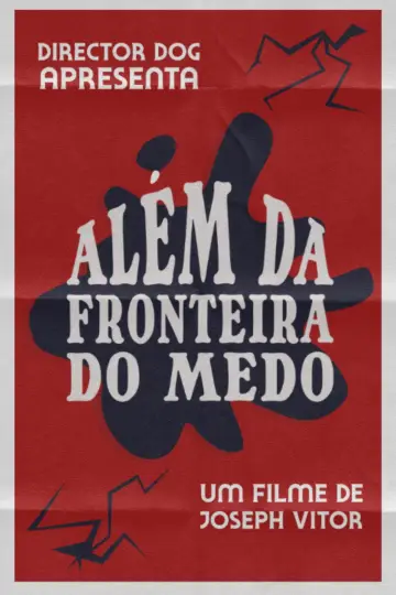 Plakat do filmu "Além da Fronteira do Medo" #1191359