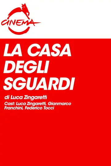 Plakat do filmu "La casa degli sguardi" #844876