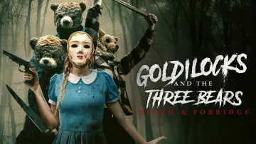 Zasłona do filmu "Goldilocks and the Three Bears: Death & Porridge" #1077685