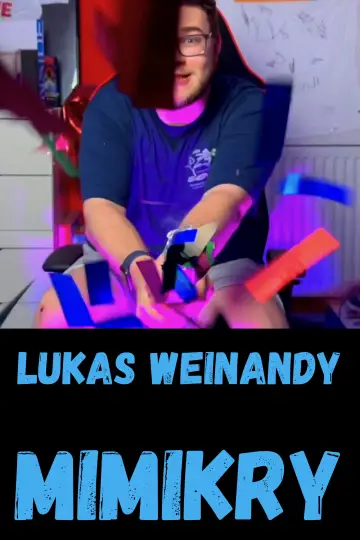 Plakat do filmu "Lukas Weinandy: Mimikry" #473238