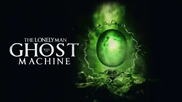 Zasłona do filmu "The Lonely Man with the Ghost Machine" #1078172