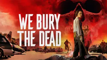 Zasłona do filmu "We Bury the Dead" #508035