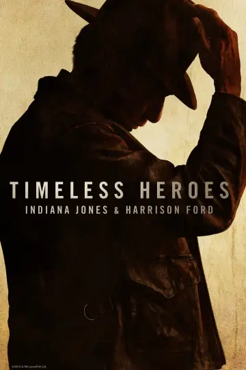Plakat do filmu "Bohaterowie wszech czasów: Indiana Jones i Harrison Ford" #1526598