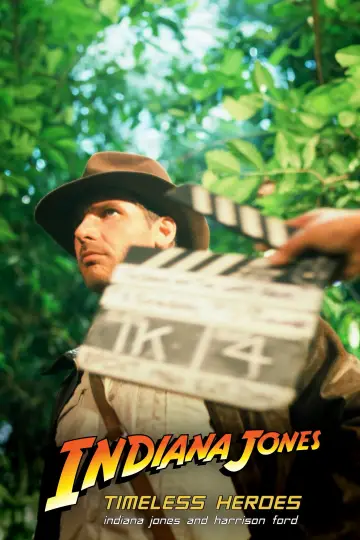 Plakat do filmu "Bohaterowie wszech czasów: Indiana Jones i Harrison Ford" #1526600