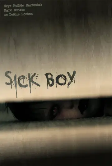 Plakat do filmu "Sick Boy" #1148866