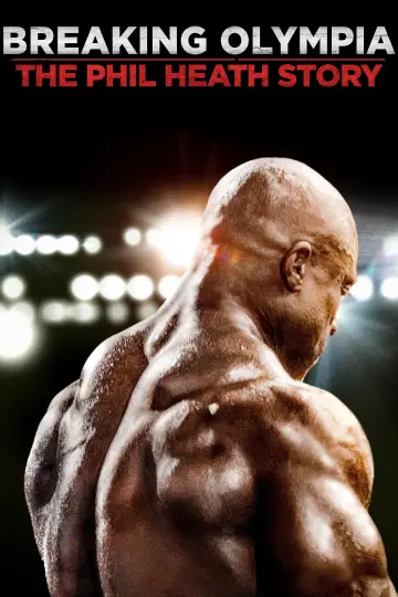 Plakat do filmu "Breaking Olympia: The Phil Heath Story" #1078170