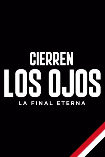 Plakat do filmu "Cierren los ojos: La final eterna" #366461