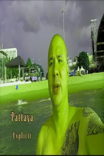 Plakat do filmu "Pattaya Explicit" #1117744