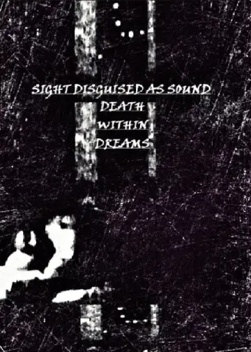 Sight Disguised As Sound, Death Within Dreams plakat