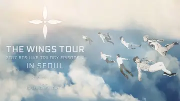 Zasłona do filmu "BTS Live Trilogy Episode III: The Wings Tour in Seoul" #1579256